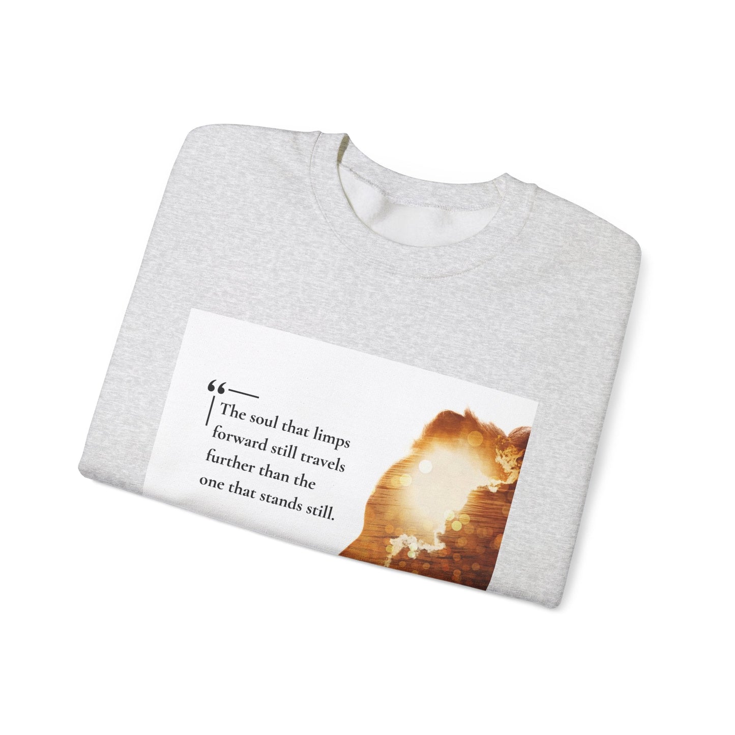 Inspirational Quote Crewneck Sweatshirt - The Soul That Limps Forward - Anz AI
