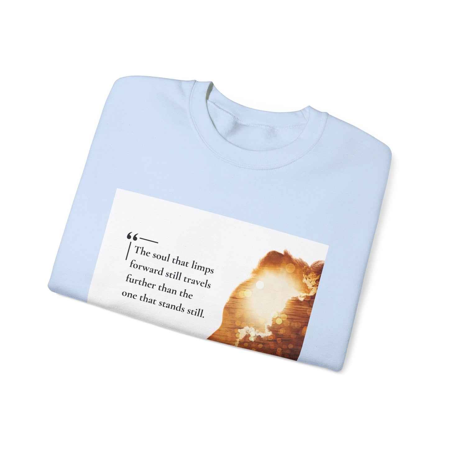 Inspirational Quote Crewneck Sweatshirt - The Soul That Limps Forward - Anz AI
