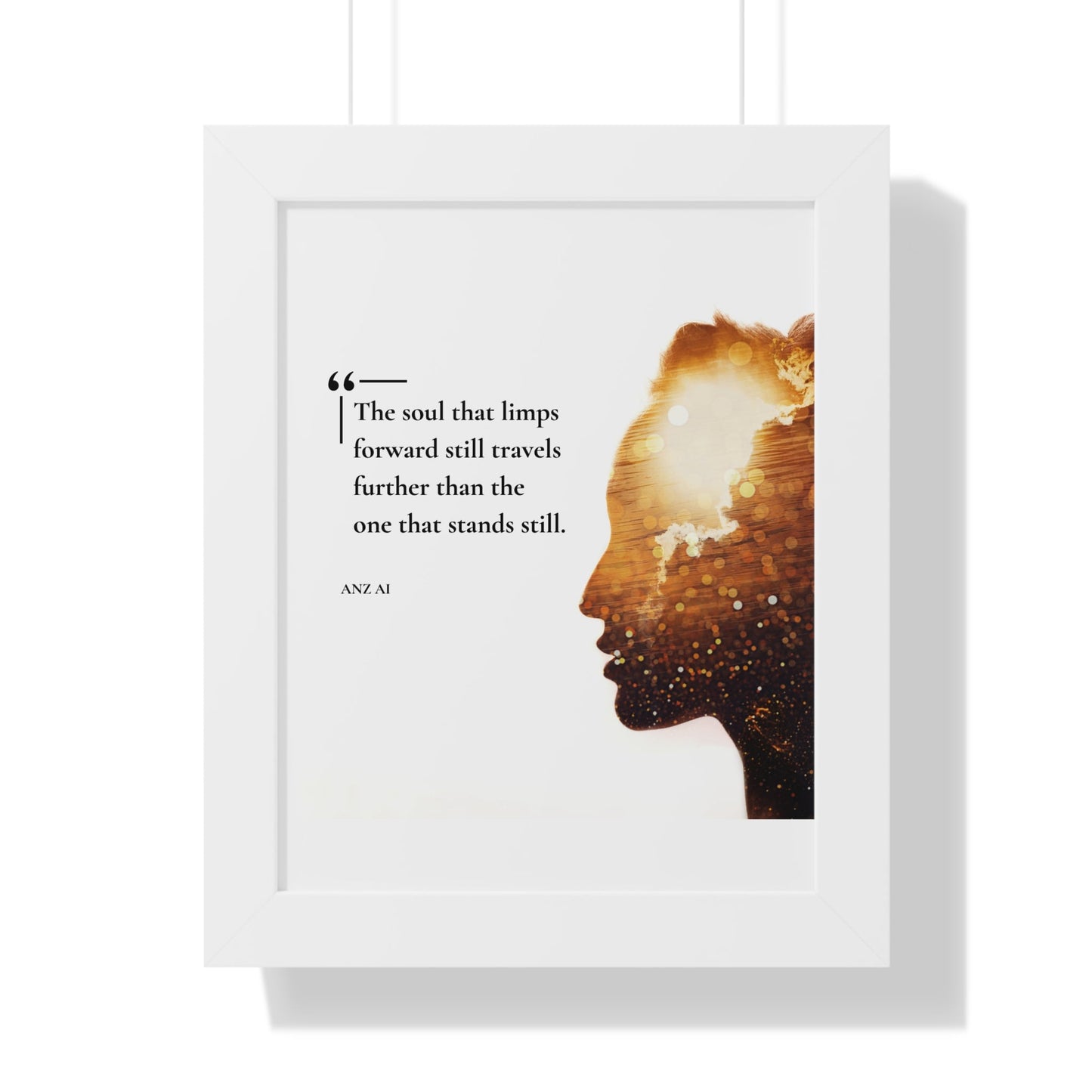 Inspirational Framed Poster - "The Soul That Limps Forward" Quote Art - Anz AI