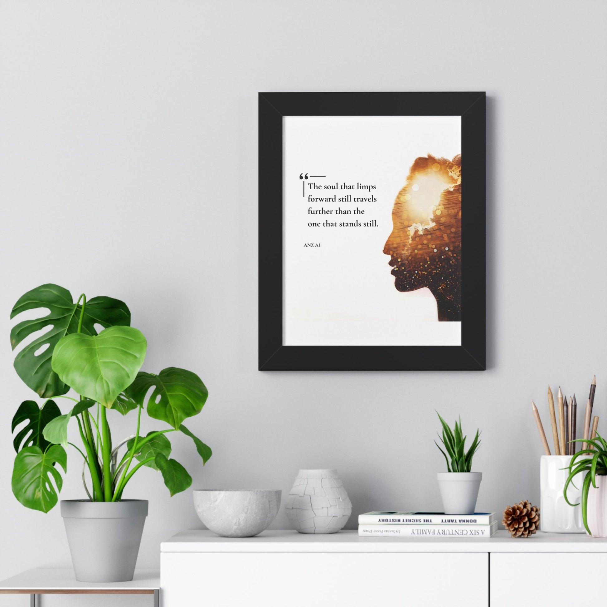 Inspirational Framed Poster - "The Soul That Limps Forward" Quote Art - Anz AI