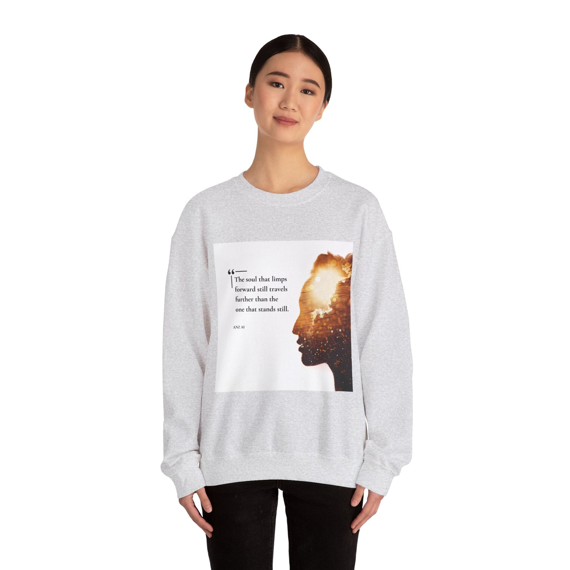 Inspirational Quote Crewneck Sweatshirt - The Soul That Limps Forward - Anz AI